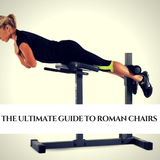 Best Roman Chairs & Hyperextension Benches Reviews