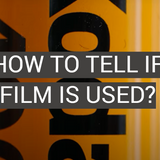 6 Ways How to Tell If Film is Used - FotoProfy