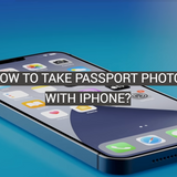 How to Take Passport Photo With iPhone? - FotoProfy