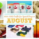 Kids Crafts for Special Days in August