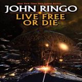 Live Free or Die audiobook free By: John Ringo Free Stream online