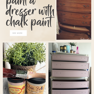 How To Paint A Dresser with Chalk Paint