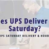 Does UPS Deliver on Saturday | UPS Saturday Delivery & Hours