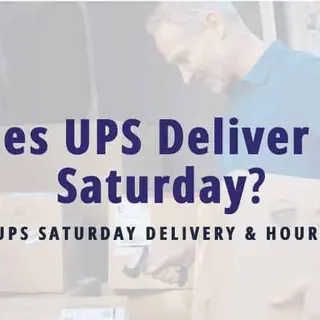 Does UPS Deliver on Saturday | UPS Saturday Delivery & Hours