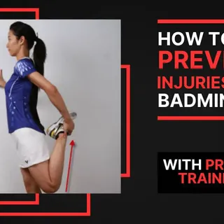 How To Prevent Injuries In Badminton With Proper Training - Get Good At Badminton