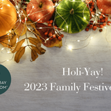 Holi-YAY! 2023 Family Festive Guide (Oct-Dec!)