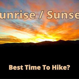 Why Sunrise and Sunset Hikes are My Favorite | Help Shoe