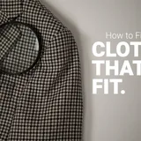 How to Find Clothes that Fit: 16 Ultimate Tips