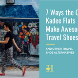 7 Ways the Crocs Kadee Flats Make Awesome Travel Shoes