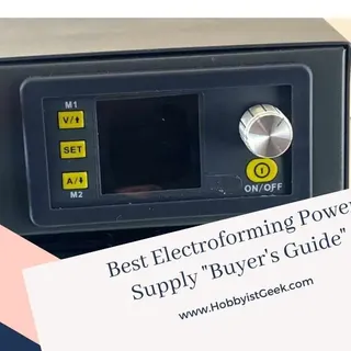 Best Electroforming Power Supply "Buyer's Guide"