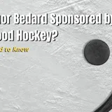 Is Connor Bedard Sponsored by Sherwood Hockey? - Hockey Response