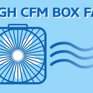 Best 5 High CFM Box Fans & How To Choose The Right One