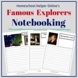 Famous Explorers Notebooking Pages - Homeschool Helper Online