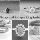 Types of Vintage And Antique Ring Settings - How to Buy Vintage Jewelry