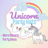 Free Printable Unicorn Party Hats