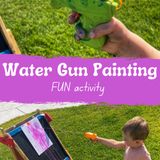 Water Gun Painting (Fun Creative Art For Kids)