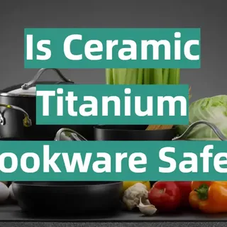 Is Ceramic Titanium Cookware Safe? - KitchenProfy