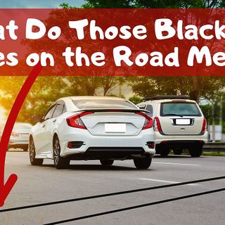 Ever See Those Random Black Lines in the Road? Here's What They Mean