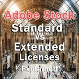 Adobe Stock Standard vs Extended License (2023) Explained!