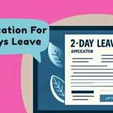 How to Write a Perfect Application for 2 Days Leave - 6 Samples