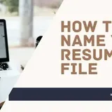 What Should You Name Your Resume File? (with Resume Name Examples) - theJub