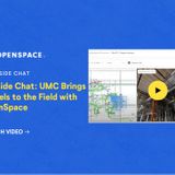 Fireside Chat: UMC Brings 3D Models to the Field with OpenSpace