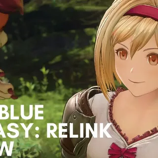 Granblue Fantasy: Relink Review - An Epic Odyssey That Keeps on Giving Long After the Story is Done