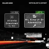 Killer Mike & Blxst Add Offset To "Exit 9"