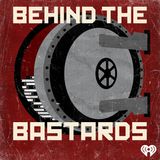 Listen to the Behind the Bastards Episode - Part One: The Second American Civil War You Never Learned About on iHeartRadio | iHeartRadio