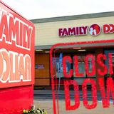 Family Dollar Shutting Down 1,000 Stores Nationwide: Here's Why