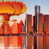 Could Michigan Be Wiped Off the Map if Nuclear War Breaks Out?