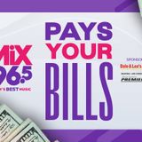 Win $1,000 With Mix 96.5 Pays Your Bills Contest