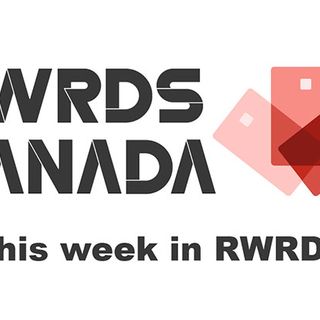 This Week in RWRDS: April 13 - 19, 2024 - Rewards Canada