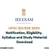 UPSC IES/ESE 2024 Notification, Eligibility, Syllabus and Study Material Download