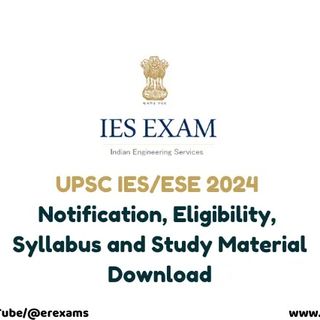 UPSC IES/ESE 2024 Notification, Eligibility, Syllabus and Study Material Download