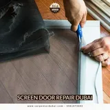 Screen Door Repair Dubai - 0581873002 - Carpenter Dubai