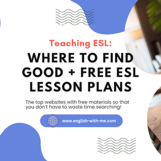 Where to find GOOD + FREE ESL lesson plans!