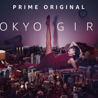 Amazon Prime’s Tokyo Girl: Thought-Provoking and Raw Social Commentary