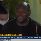 Man breaks into bank, heats up Hot Pocket, tells news getting arrested was "f**king worth it"