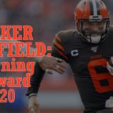 Brady Quinn: Baker Mayfield will be a top 10 QB in 2020 and ‘playoffs this year, baby’