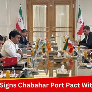 India Secures Iranian Port Pact Of Chabahar, Eyes Central Asian Markets, Bypassing Pakistan