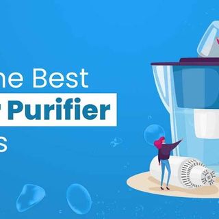 Top 5 Best water purifiers in India - Msmd Entertainment » Msmd Entertainment