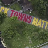 'Black Towns Matter' mural painted on street in Houston's Independence Heights